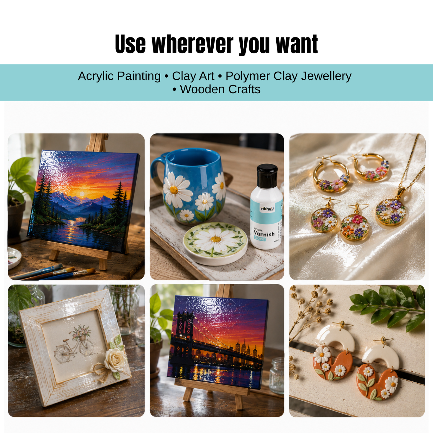 Varnish best acrylic painting, polymer clays, wooden crafts 