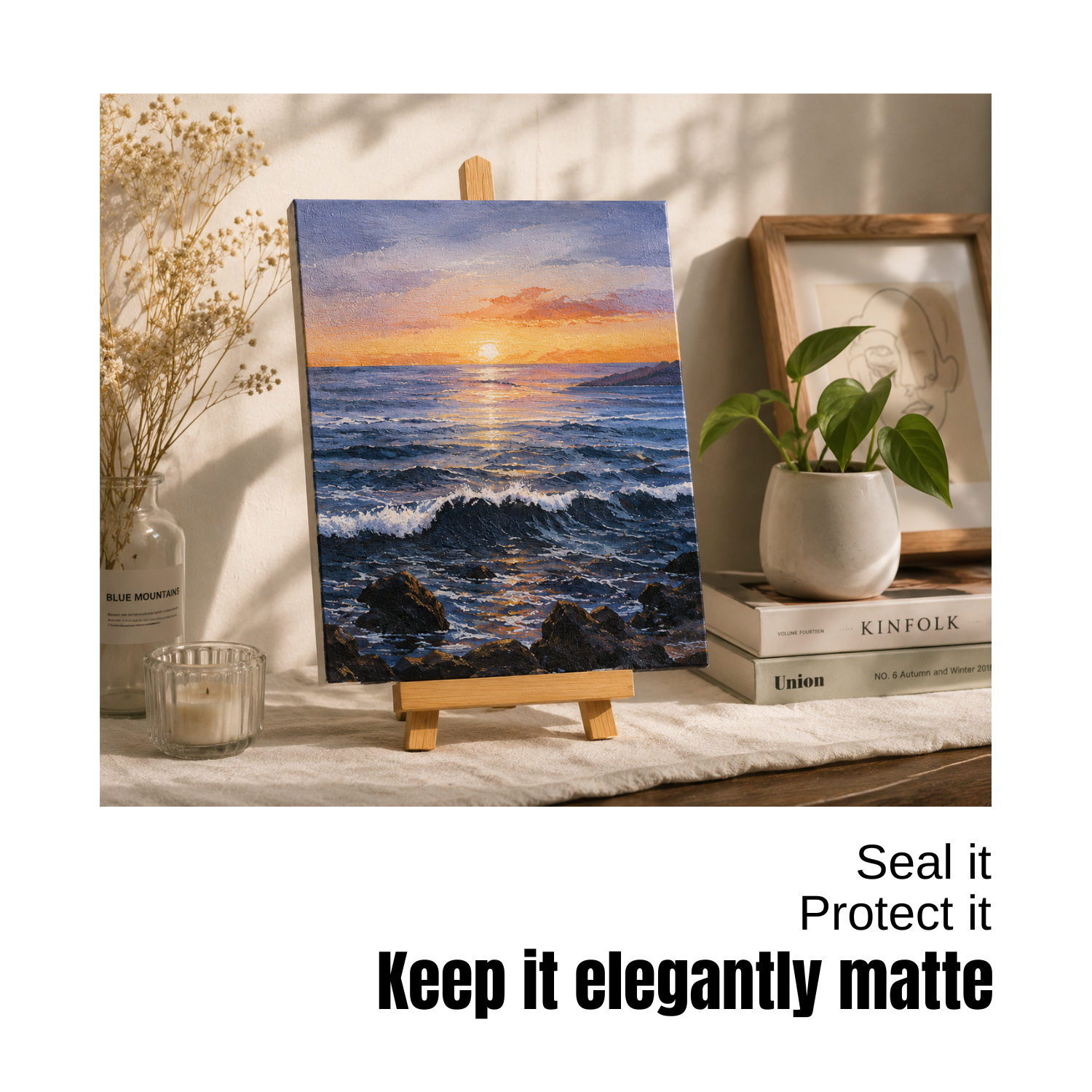 Seal it, protect it